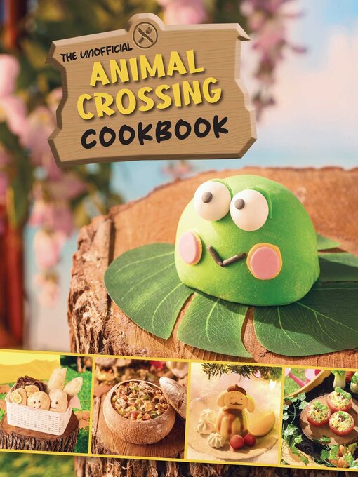 Title details for The Unofficial Animal Crossing Cookbook by Tom Grimm - Available